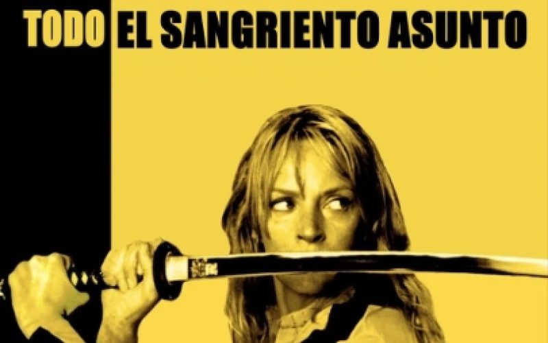 Kill Bill: Todo el sangriento asunto